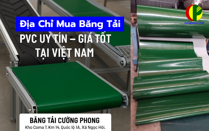 Địa chỉ cung cấp băng tải pvc uy tín, giá tốt tại Việt Nam